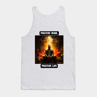 Positive Mind, Positive Life Tank Top